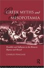 Greek Myths and Mesopotamia Parallels and Influence in the Homeric Hymns and Hesiod