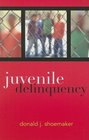 Juvenile Delinquency