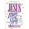 Jesus : Man of Joy