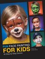 Fun Face Painting Ideas for Kids 40 StepbyStep Demos
