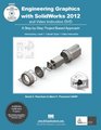 Engineering Graphics with SolidWorks 2012