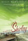 Welcome to Shirley A Memoir from an Atomic Town
