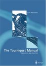 The Tourniquet Manual  Principles and Practice