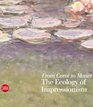 From Corot to Monet: The Ecology of Impressionism