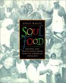 Soul Food  Recipes and Reflections from AfricanAmerican Churches