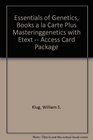 Essentials of Genetics Books a la Carte Plus MasteringGenetics with eText  Access Card Package