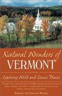 Natural Wonders of Vermont Exploring Wild and Scenic Places