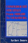 Confederate Strategy from Shiloh to Vicksburg