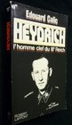 Heydrich L'homme clef du IIIe Reich