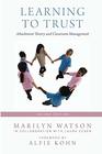 Learning to Trust Attachment Theory and Classroom Management