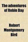 The adventures of Robin Day