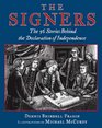 The Signers The 56 Stories Behind the Declaration of Independence