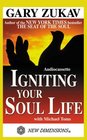 Igniting Your Soul Life