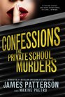 The Private School Murders (Confessions, Bk 2)