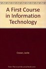 A First Course in Information Technology