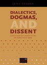 Dialectics Dogmas and Dissent Stories from East German Victims of Human Rights Abuse