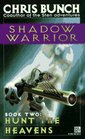 Hunt the Heavens (Shadow Warrior Bk 2)