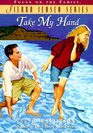 Take My Hand (Sierra Jensen, Bk 12)