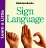 Learn a Little Sign Language