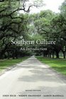 Southern Culture An Introduction SECOND EDITION