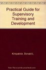 Practical Guide for Supervisory Training and Development