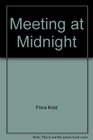 Meeting at Midnight