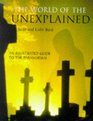 World of the Unexplained: An Illustrated Guide to the Paranormal