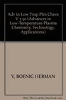 Advances in LowTemperature Plasma Chemistry Technology and Application Volume III