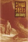 Blood and Souls A Novel