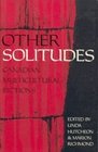 Other Solitudes Multicultural Fiction and Interviews