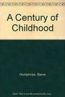 A Century of Childhood