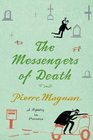 The Messengers of Death (Commissaire Laviolette, Bk 2)