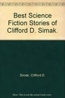 Best Science Fiction Stories of Clifford D Simak