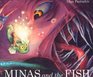 Minas and the Fish