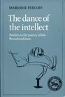 The Dance of the Intellect  Studies in the Poetry of the Pound Tradition
