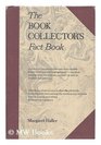 The Book Collectors' Fact Book