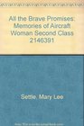All the brave promises Memories of Aircraft Woman 2nd Class 2146391