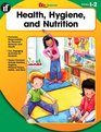 Health Hygiene and Nutrition Grades 12
