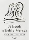 A Book of Bible Verses To Keep for Ever