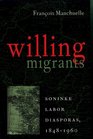 Willing Migrants Soninke Labor Diasporas 18481960