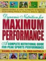 Dynamic Nutrition for Maximum Performance A Complete Nutritional Guide for Peak Sports Performance