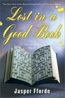 Lost in a Good Book (Thursday Next, Bk 2) (Unabridged Audio Cassette)