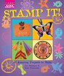 Kids' Crafts Stamp It 50 Amazing Projects to Make