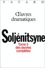 Oeuvres compltes tome 3  Oeuvres dramatiques