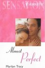 Almost Perfect (Almost, Texas, Bk 1) (Silhouette Intimate Moments, No 766)