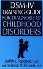 DSMIV Training Guide For Diagnosis Of Childhood Disorders