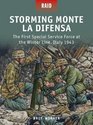 Storming Monte La Difensa  The First Special Service Force at the Winter Line Italy 1943