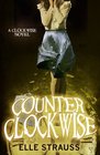 Counter Clockwise A YA time travel romance