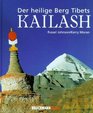 Kailash Der heilige Berg Tibets