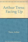 Arthur Tress Facing Up